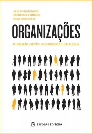 Organizações-Introdução À Gestão e Desenvolvimento das Pessoas - Escolar Menor preço em Organizações-Introdução À Gestão e Desenvolvimento das Pessoas - Escolar