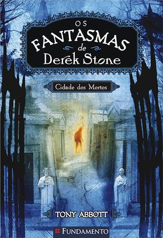 Os Fantasmas De Derek Stone 01 - Cidade Dos Mortos Menor preço em Os Fantasmas De Derek Stone 01 - Cidade Dos Mortos