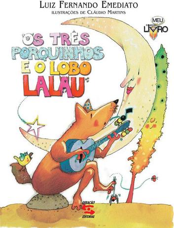 Os três porquinhos e o lobo Lalau Menor preço em Os três porquinhos e o lobo Lalau