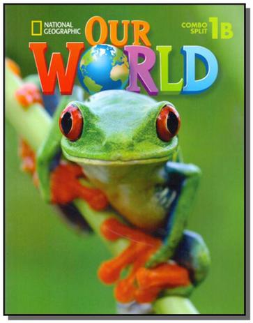 Our World 1B - Combo Split - Cengage Menor preço em Our World 1B - Combo Split - Cengage