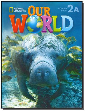 Our World 2A - Combo Split - Cengage é boa?