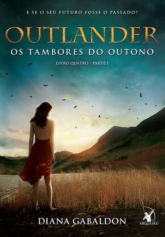 Outlander – Os tambores do outono - Parte 1 Menor preço em Outlander – Os tambores do outono - Parte 1