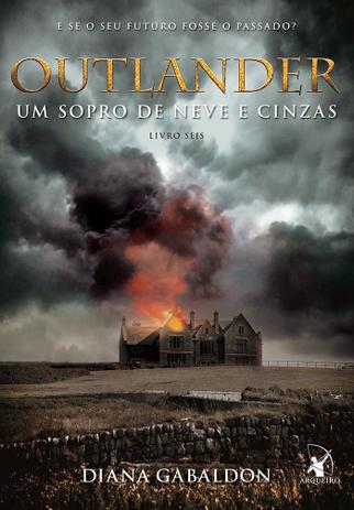 Outlander: um sopro de neve e cinzas - Livro 6 Menor preço em Outlander: um sopro de neve e cinzas - Livro 6