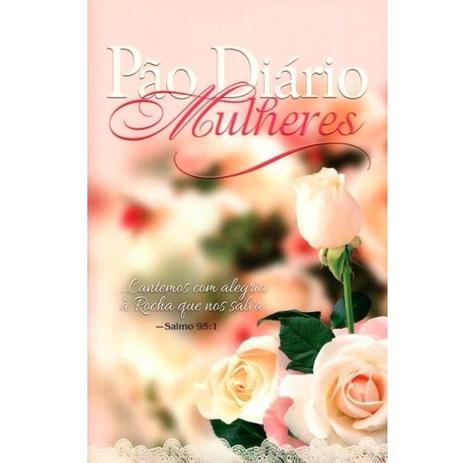 Pão Diário Mulheres - Rosa Branca (Devocional) Menor preço em Pão Diário Mulheres - Rosa Branca (Devocional)