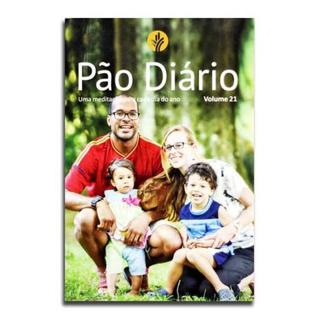 Pão Diário Vol. 21 Capa Família Publicações Pão Diário é ruim? Pão Diário Vol. 21 Capa Família Publicações Pão Diário é boa?