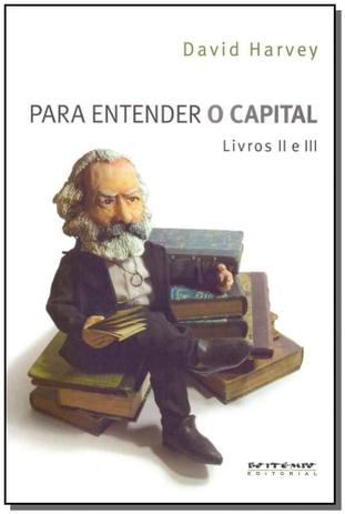 Para Entender O Capital - LV. II e III - Boitempo Menor preço em Para Entender O Capital - LV. II e III - Boitempo