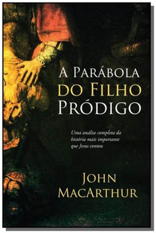 Parabola do filho prodigo, a - thomas nelson Menor preço em Parabola do filho prodigo, a - thomas nelson