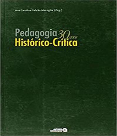 Pedagogia Historico-critica - 30 Anos - Autores associados Menor preço em Pedagogia Historico-critica - 30 Anos - Autores associados