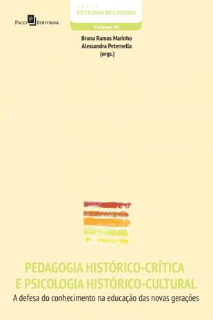 Pedagogia Histórico-Crítica e Psicologia Histórico-Cultural. A Defesa do Conhecimento na Educação - Paco Menor preço em Pedagogia Histórico-Crítica e Psicologia Histórico-Cultural. A Defesa do Conhecimento na Educação - Paco
