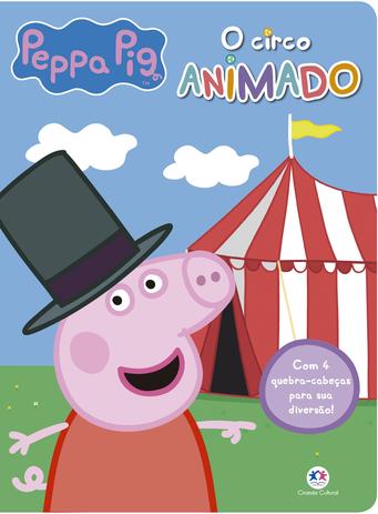Peppa Pig - O circo animado - Com 4 quebra-cabeças para sua diversão! Menor preço em Peppa Pig - O circo animado - Com 4 quebra-cabeças para sua diversão!