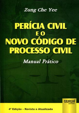 Perícia Civil e o Novo Código de Processo Civil - Manual Prático - Juruá Menor preço em Perícia Civil e o Novo Código de Processo Civil - Manual Prático - Juruá