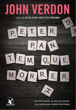 Peter pan tem que morrer - um crime chocante, um assassino infalivel - Arqueiro Menor preço em Peter pan tem que morrer - um crime chocante, um assassino infalivel - Arqueiro