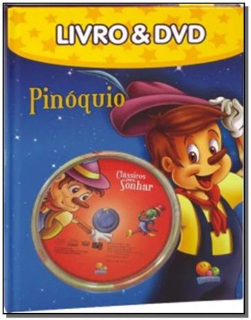 Pinóquio - Coleção Clássicos Para Sonhar Livro e Dvd - Todolivro Menor preço em Pinóquio - Coleção Clássicos Para Sonhar Livro e Dvd - Todolivro