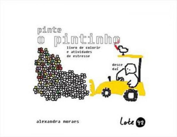 Pinte o pintinho - livro de colorir e atividades de estresse - Lote 42 Menor preço em Pinte o pintinho - livro de colorir e atividades de estresse - Lote 42