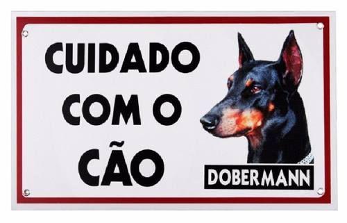 Placa Cuidado Com O Cão Dobermann - Pet import Menor preço em Placa Cuidado Com O Cão Dobermann - Pet import