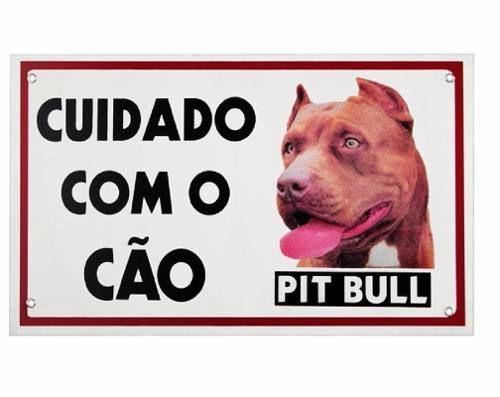 Placa Cuidado Com O Cão Pit Bull - Pet import Menor preço em Placa Cuidado Com O Cão Pit Bull - Pet import