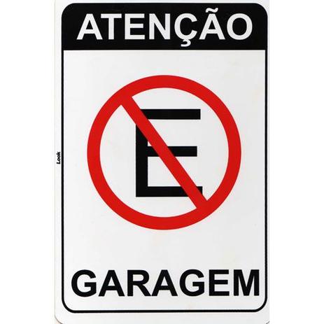 Placa de sinalizacao atencao garagem 20x30 look Menor preço em Placa de sinalizacao atencao garagem 20x30 look