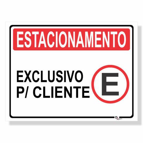 Placa de Sinalização Estacionamento Clientes - D'Aragon Design Menor preço em Placa de Sinalização Estacionamento Clientes - D'Aragon Design
