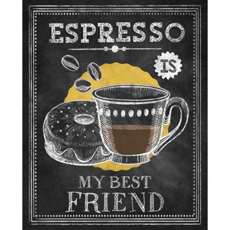 Placa Decorativa Espresso Is My Best Friend 24x19cm DHPM-184 - Litoarte Menor preço em Placa Decorativa Espresso Is My Best Friend 24x19cm DHPM-184 - Litoarte