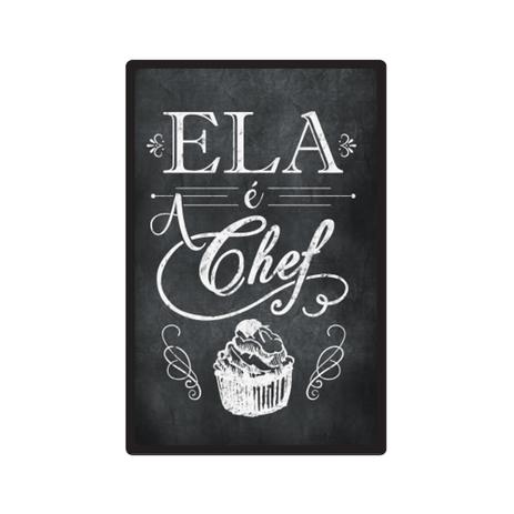 Placa Decorativa - Frases - Ela é a Chef - cod. 5369 - Cia. laser é boa?