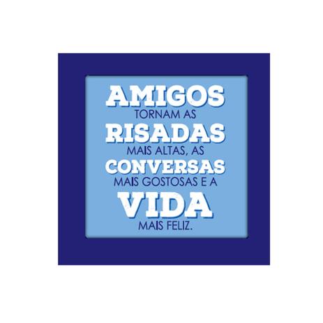 Placa Decorativa Moldura Quadrada - Frases - Amigos Tornam - cod.5320 - Cia. laser Menor preço em Placa Decorativa Moldura Quadrada - Frases - Amigos Tornam - cod.5320 - Cia. laser