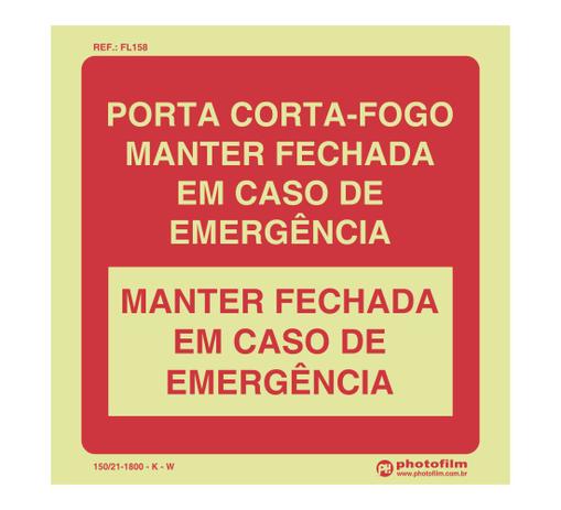 Placa Fotoluminescente Manter Fechada em Caso de Emergência - Photofilm Menor preço em Placa Fotoluminescente Manter Fechada em Caso de Emergência - Photofilm