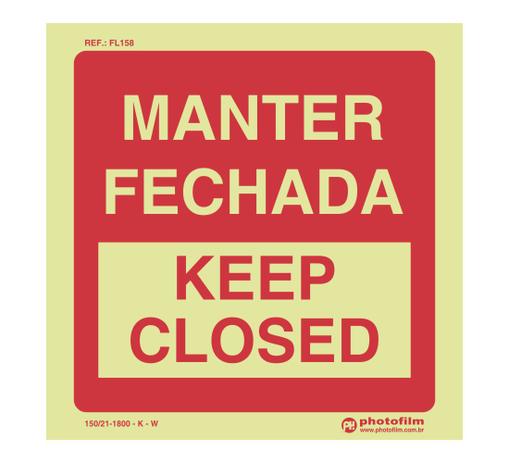 Placa Fotoluminescente Manter Fechada - Photofilm Menor preço em Placa Fotoluminescente Manter Fechada - Photofilm
