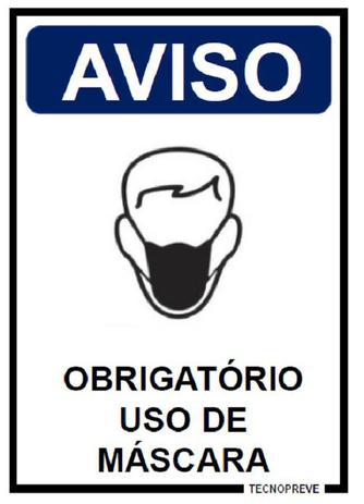 Placa obrigatorio uso de mascara - Tecnopreve é ruim? Placa obrigatorio uso de mascara - Tecnopreve é boa?