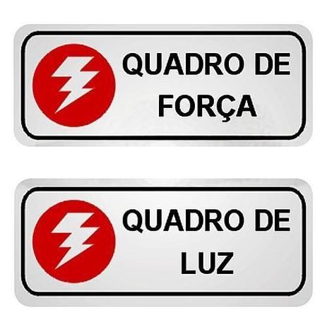 Placa sinalizadora ”quadro de força x quadro de luz” - Sinalize Menor preço em Placa sinalizadora ”quadro de força x quadro de luz” - Sinalize