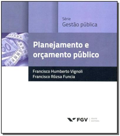 Planejamento e Orçamento Público - Fgv Menor preço em Planejamento e Orçamento Público - Fgv