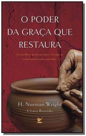 Poder da graca que restaura, o: conselhos praticos - Vida Menor preço em Poder da graca que restaura, o: conselhos praticos - Vida