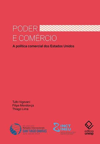 Poder e Comércio. a Política Comercial dos Estados Unidos - Unesp Menor preço em Poder e Comércio. a Política Comercial dos Estados Unidos - Unesp