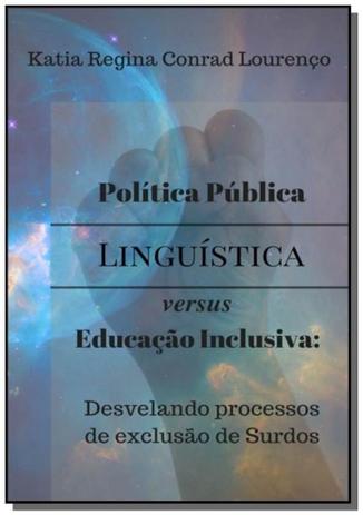 Politica publica linguistica versus educacao inc01 - Autor independente Menor preço em Politica publica linguistica versus educacao inc01 - Autor independente