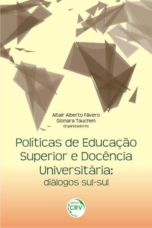 Políticas De Educação Superior e Docência Universitária - Diálogos Sul-Sul - Crv Menor preço em Políticas De Educação Superior e Docência Universitária - Diálogos Sul-Sul - Crv