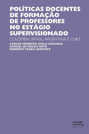 Políticas docentes de formação de professores no estágio supervisionado - Unesp Menor preço em Políticas docentes de formação de professores no estágio supervisionado - Unesp
