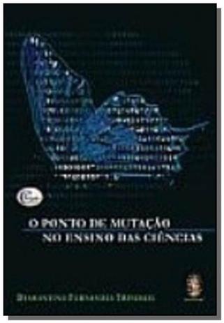Ponto de mutacao no ensino das ciencias - Madras Menor preço em Ponto de mutacao no ensino das ciencias - Madras