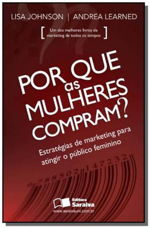 Por que as mulheres compram estrategias de market - Saraiva é boa?