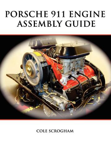 porsche 911 engine assembly guide porsche 911 engine assembly guide