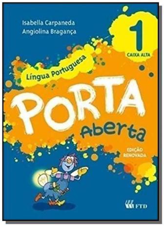 PORTA ABERTA: LINGUA PORTUGUESA - 1o ANO CAIXA ALT - Ftd (didaticos) Menor preço em PORTA ABERTA: LINGUA PORTUGUESA - 1o ANO CAIXA ALT - Ftd (didaticos)