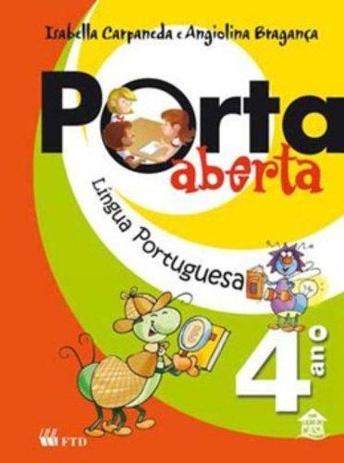 Porta Aberta - Lingua Portuguesa 4º Ano Antigo - Ensino Fundamental I - 4º Ano - Ftd - didáticos Menor preço em Porta Aberta - Lingua Portuguesa 4º Ano Antigo - Ensino Fundamental I - 4º Ano - Ftd - didáticos