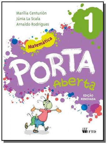 PORTA ABERTA: MATEMATICA - 1o ANO - Ftd Menor preço em PORTA ABERTA: MATEMATICA - 1o ANO - Ftd
