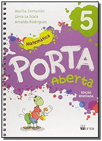 PORTA ABERTA: MATEMATICA - 5o ANO - Ftd (didaticos) Menor preço em PORTA ABERTA: MATEMATICA - 5o ANO - Ftd (didaticos)