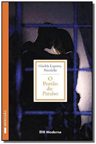 Portao do paraiso, o - Moderna - paradidaticos é boa?