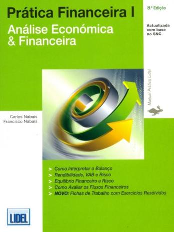 Prática Financeira I-Análise Econômica e Financeira-Vol I-6 - Lidel Menor preço em Prática Financeira I-Análise Econômica e Financeira-Vol I-6 - Lidel
