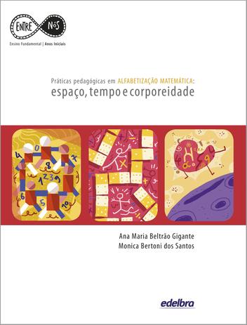 Práticas Pedagógicas em Alfabetização Matemática - espaço, tempo e corporeidade Menor preço em Práticas Pedagógicas em Alfabetização Matemática - espaço, tempo e corporeidade