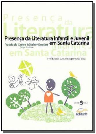 Presenca da literatura infantil e juvenil em santa - Edifurb Menor preço em Presenca da literatura infantil e juvenil em santa - Edifurb