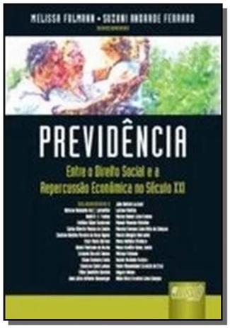 Previdencia - entre o direito social e a repercuss - Jurua Menor preço em Previdencia - entre o direito social e a repercuss - Jurua