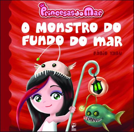 Princesas do mar - o monstro do fundo do mar Menor preço em Princesas do mar - o monstro do fundo do mar