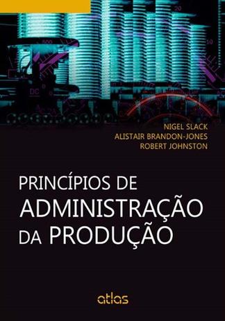 Princípios De Administração Da Produção Menor preço em Princípios De Administração Da Produção