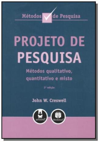 Projeto de pesquisa:metodos qualitativo 3ed. - Penso Menor preço em Projeto de pesquisa:metodos qualitativo 3ed. - Penso
